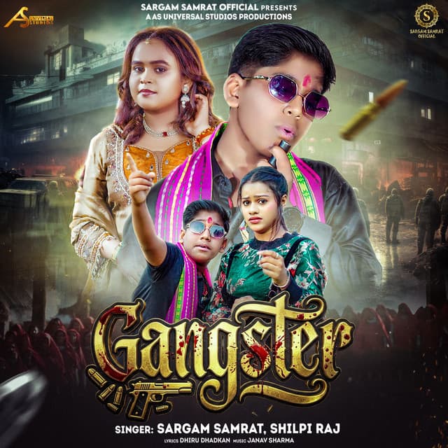 Gangster by Shilpi Raj, Sargam Samrat