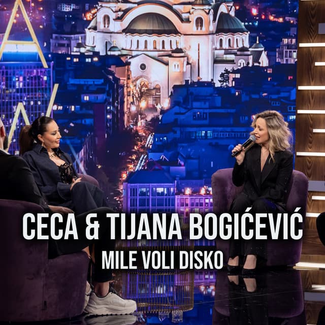 Mile voli disko by Ceca, Tijana Bogicevic