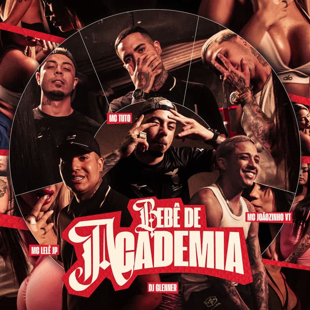 Bebê de Academia by MC Joãozinho VT, MC Tuto, DJ Glenner
