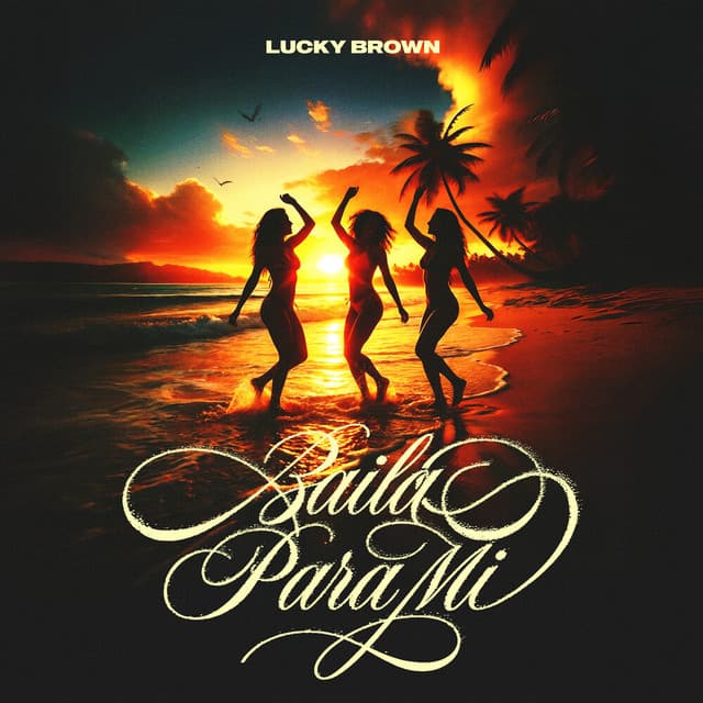 Baila Para Mi by Lucky Brown, Big Cvyu