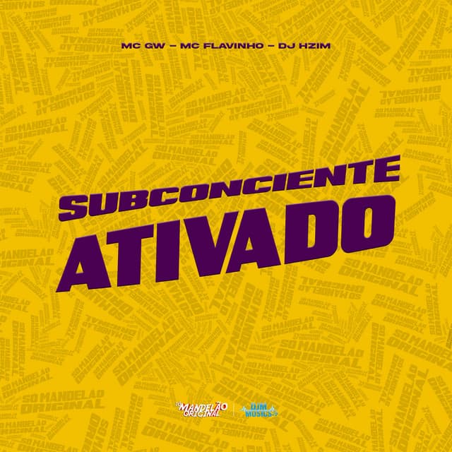 Subconciente Ativado by Mc Gw, MC Flavinho, DJ HZIM