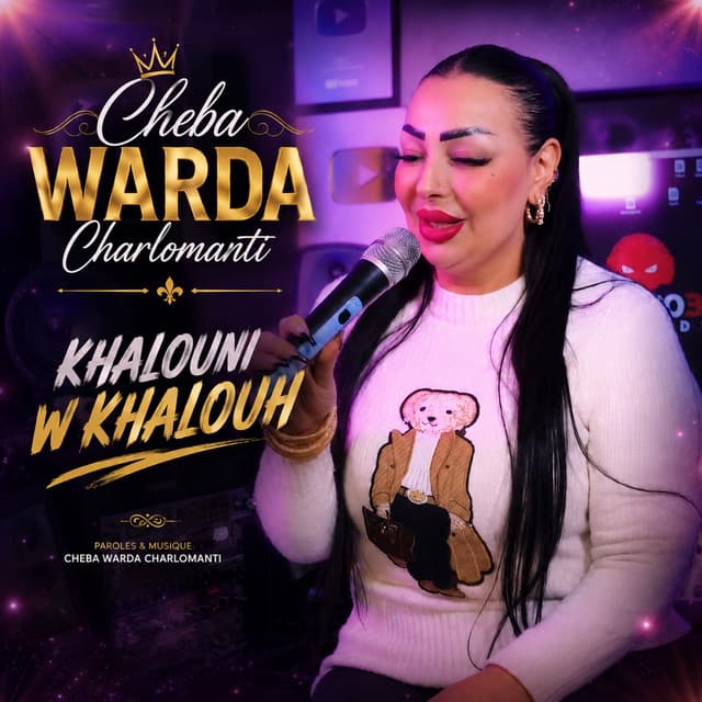 Khalouni w khalouh by Cheba Warda