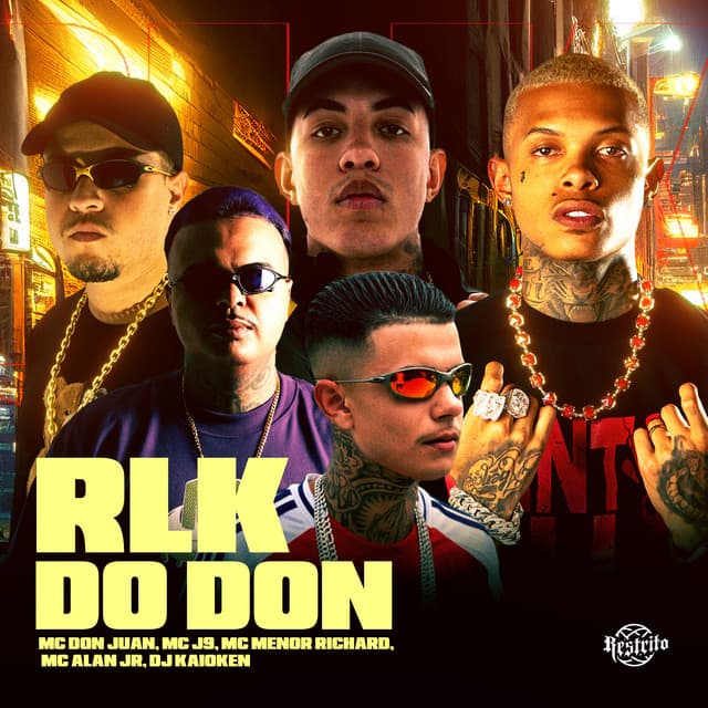 Rlk do Don (feat. DJ Kaioken) by Mc Don Juan, Mc J9, Menor Richard, Mc Alan JR