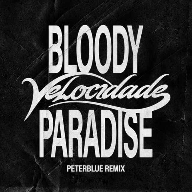 Bloody Paradise x VELOCIDADE (PETERBLUE Remix) by ENHYPEN, SANTOS BRAVOS, PETERBLUE