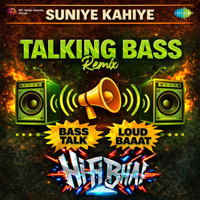 Suniye Kahiye (Talking Bass Remix) by Asha Bhosle, Kishore Kumar, Hi-Fi Bhai