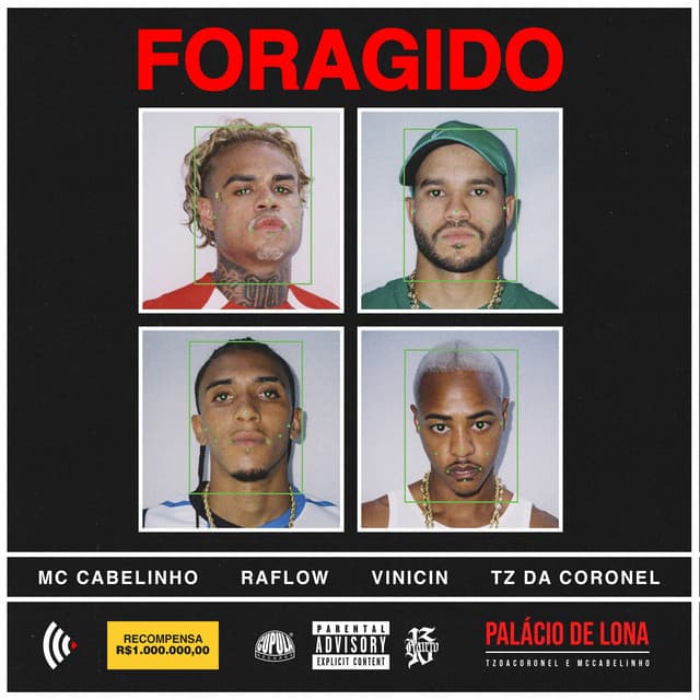 FORAGIDO by MC Cabelinho, Tz da Coronel, Raflow, Vinicin