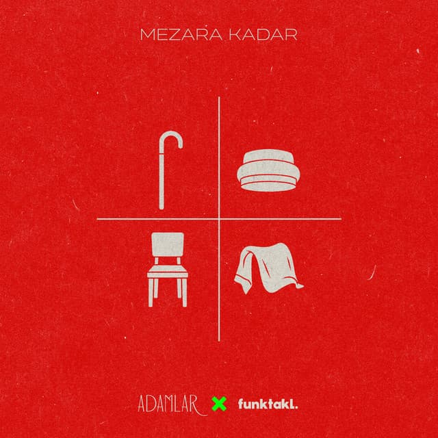 Mezara Kadar by Adamlar, Funktakl
