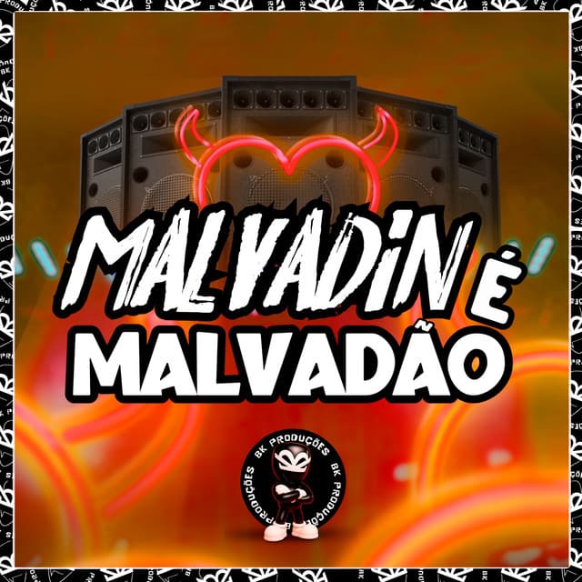 MALVADIN É MALVADÃO by MC Nito, BK2P, mc jhenny, DJ 2S DAS CASINHAS