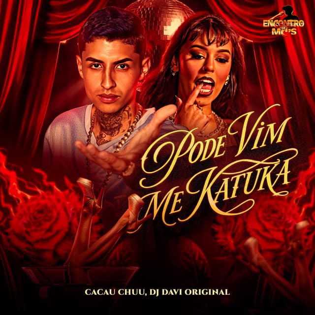 Pode Vim Me Katuka by CACAU CHUU, DJ DAVI ORIGINAL