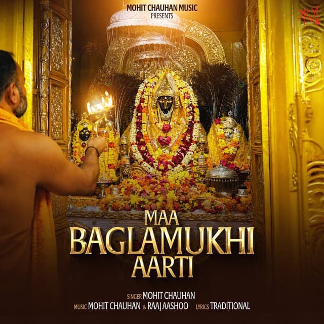 Maa Baglamukhi Aarti by Mohit Chauhan
