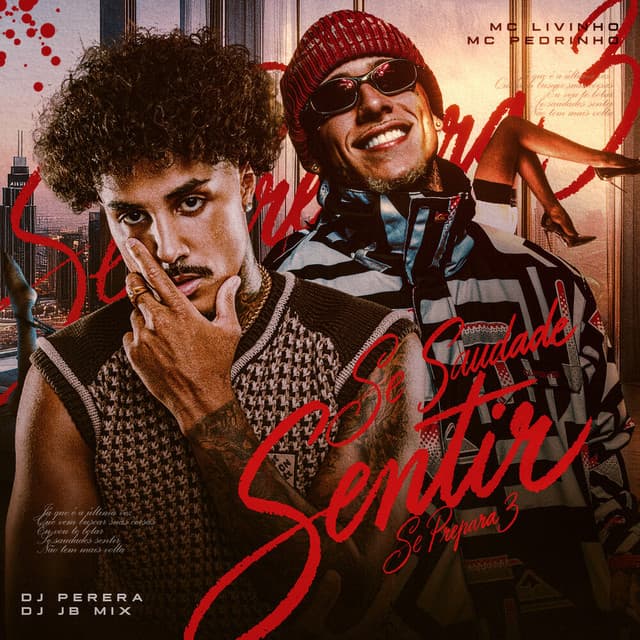 Se Saudade Sentir (Se Prepara 3) by Mc Livinho, Mc Pedrinho, Perera DJ, DJ JB Mix