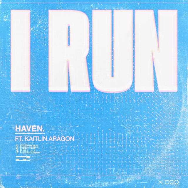 I Run (Slowed & Sped Up Versions) by HAVEN., Kaitlin Aragon