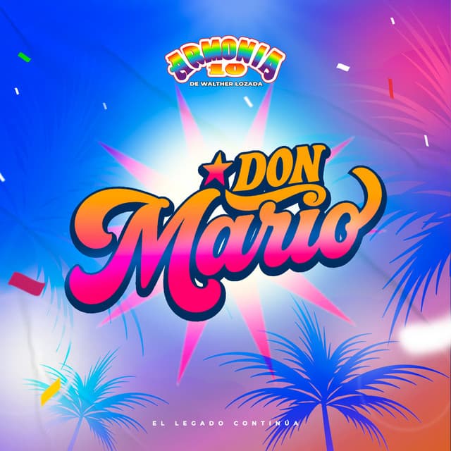Don Mario by Armonía 10 de Walther Lozada
