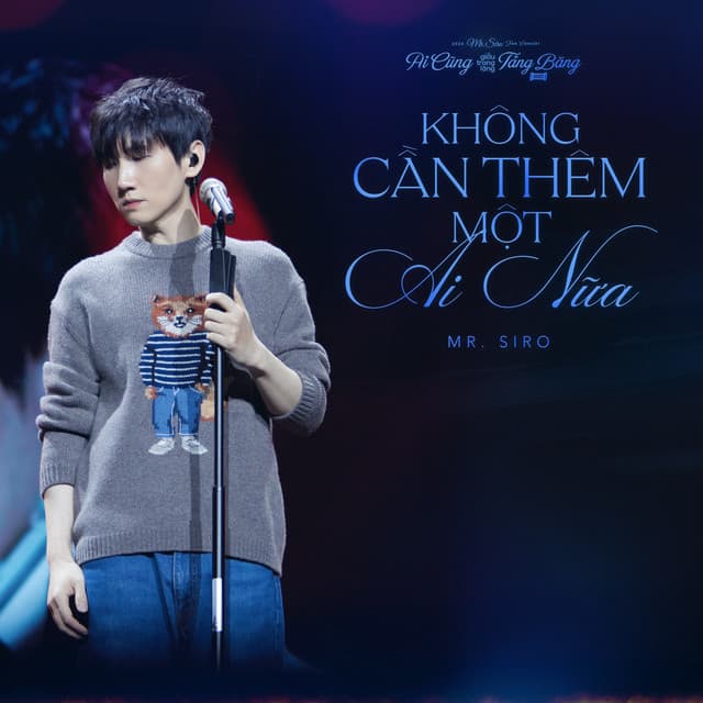Không Cần Thêm Một Ai Nữa (Live at Fan Concert Encore 2026) by Mr. Siro