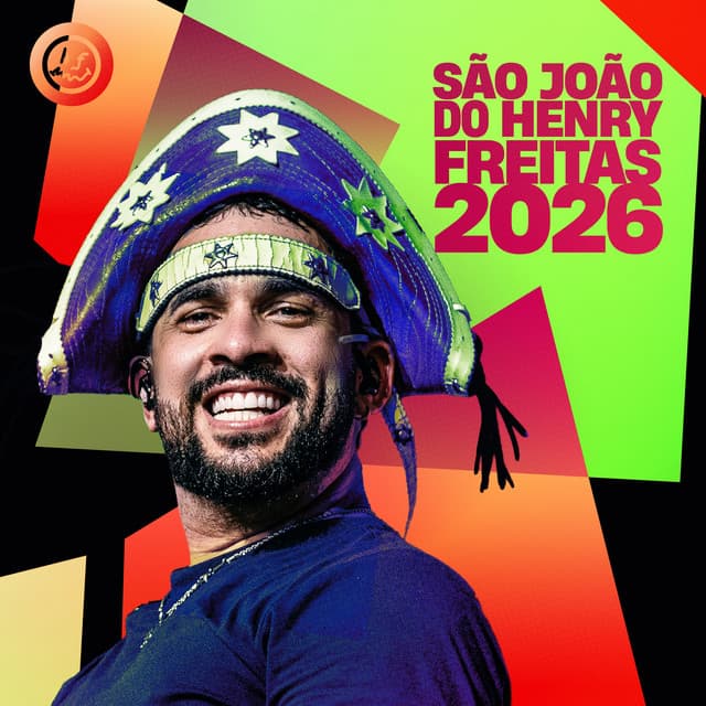 São João do Henry Freitas 2026 by Henry Freitas