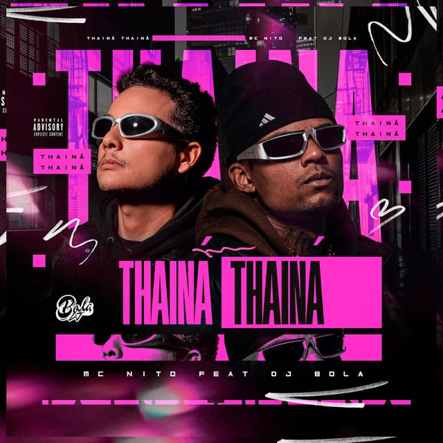 THAINÁ THAINÁ (REMIX) by MC Nito, DJ BOLA, TROPA DA 130