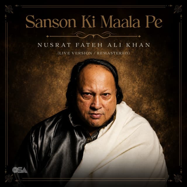 Sanson Ki Maala Pe (Live Version / Remastered) by Nusrat Fateh Ali Khan