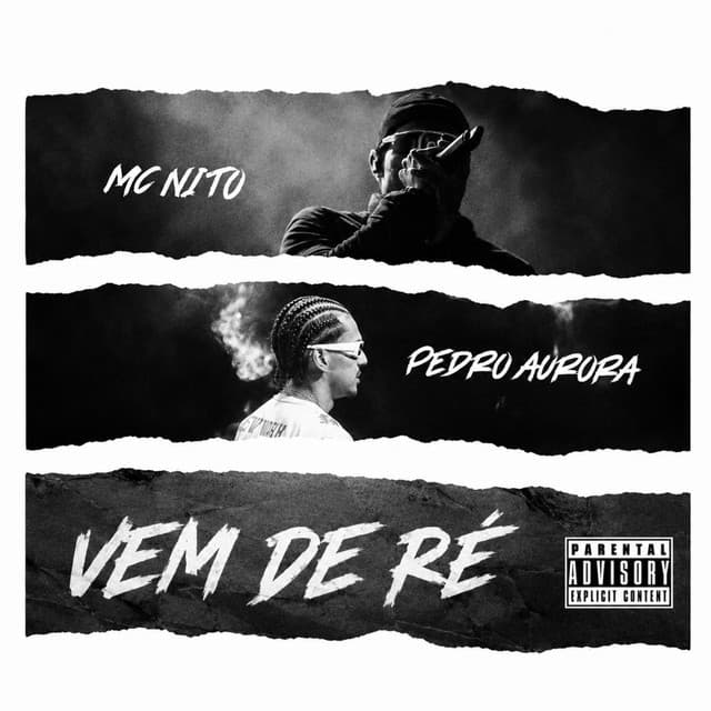 Vem de Ré by MC Nito, Pedro Aurora