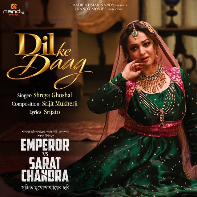 Dil Ke Daag (From "Emperor Vs Sarat Chandra") by Shreya Ghoshal, Srijit Mukherji, Srijato