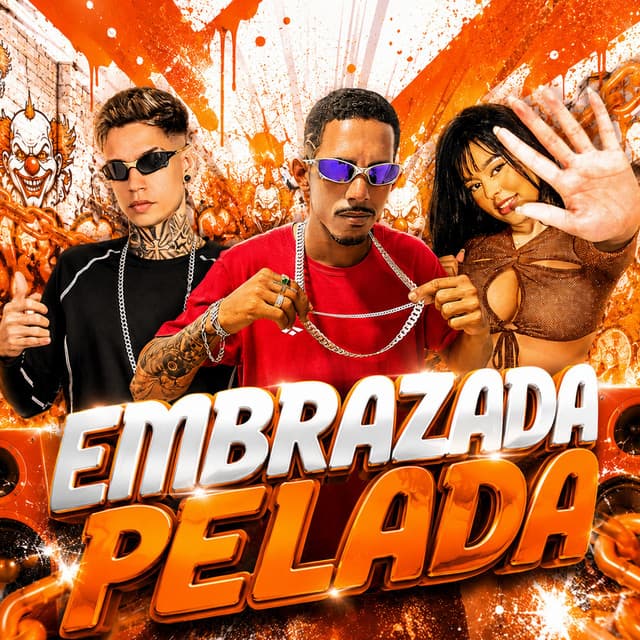 Embrazada Pelada by CACAU CHUU, Mc Vert7, Mc Lobo Do Recife