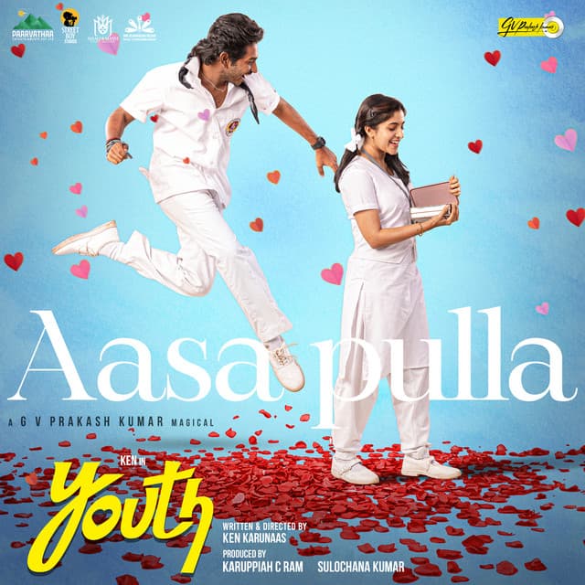 Aasa Pulla (From "Youth") by G. V. Prakash, Ken Karunaas, Eshwar