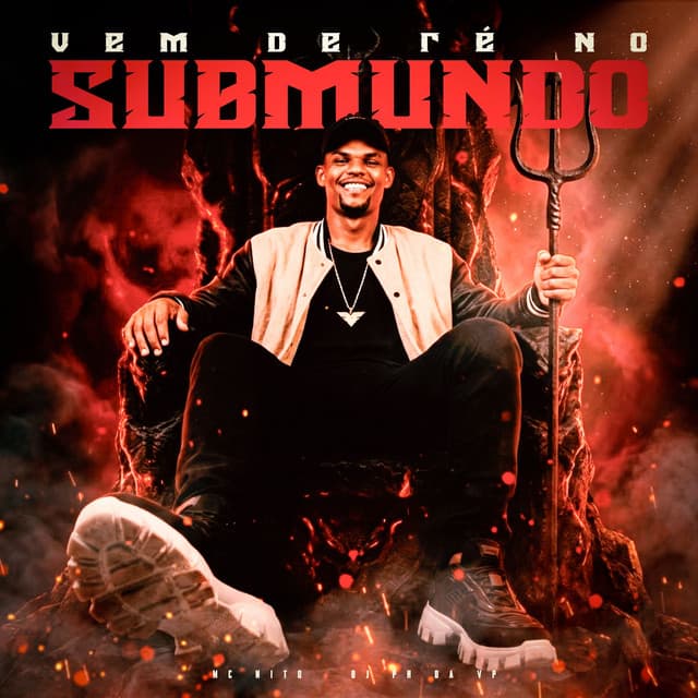 Vem De Re No Submundo by MC Nito, Dj Ph Da Vp