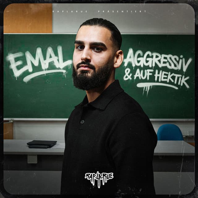 Aggressiv & auf Hektik by Rap La Rue, Emal