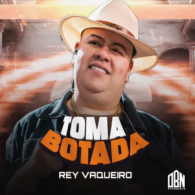 Toma Botada by Rey Vaqueiro