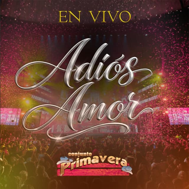 Adios Amor (En vivo) by Conjunto Primavera
