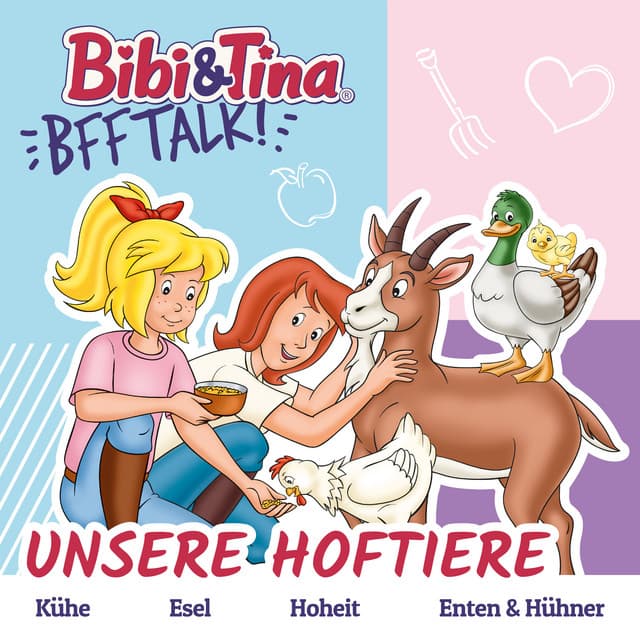 BFF Talk - Talk 9: Unsere Hoftiere by Bibi und Tina