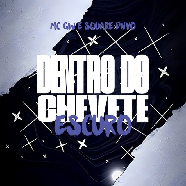 Dentro do Chevete Escuro by Mc Gw, Square DNVO