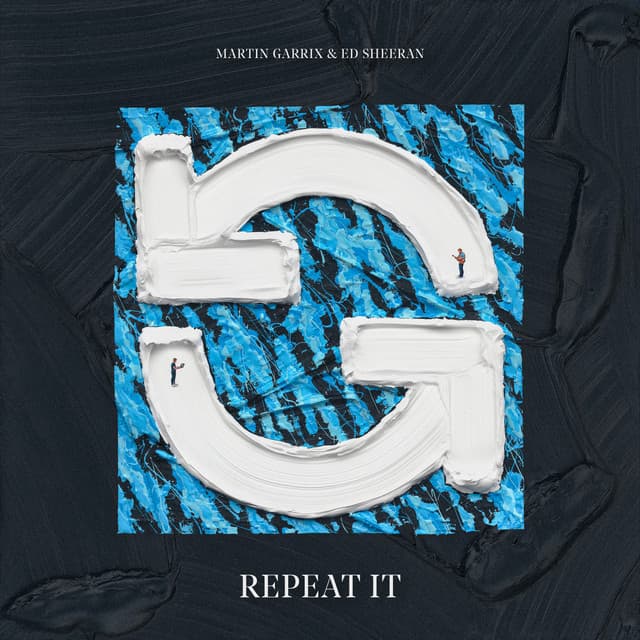 Repeat It by Martin Garrix, Ed Sheeran
