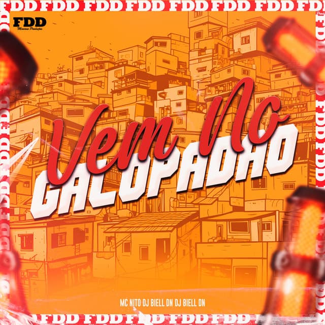 Vem no Galopadão by MC Nito, DJ BIELL DN