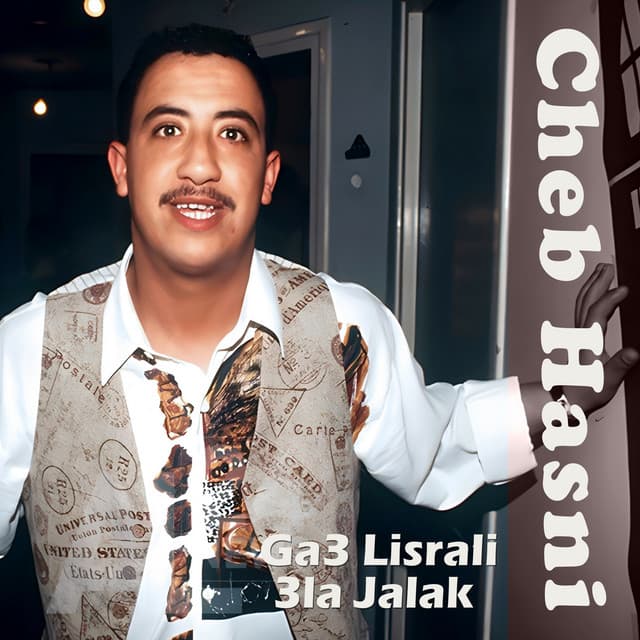 Ga3 Lisrali 3la Jalak by Cheb Hasni