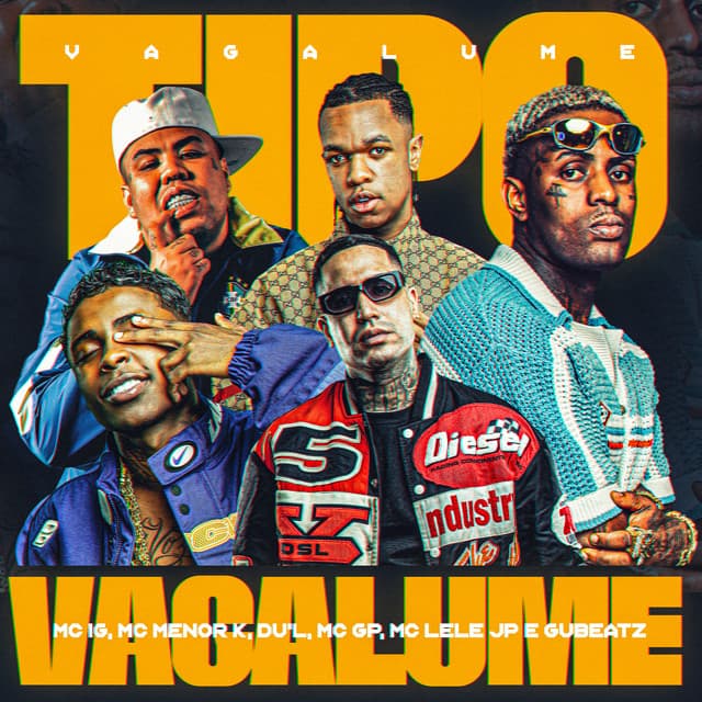 Tipo Vagalume by Mc IG, MC Meno K, MC GP, Gubeatz