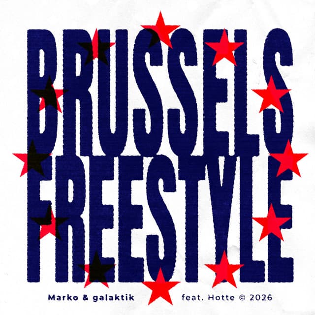 Brussels Freestyle by Marko, galaktik