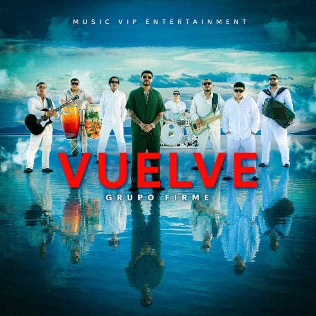 Vuelve by Grupo Firme