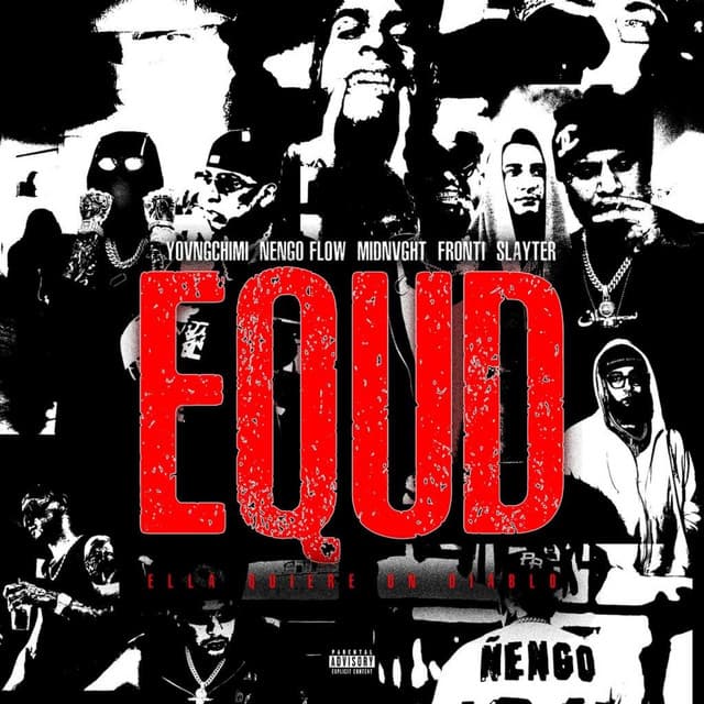 EQUD by YOVNGCHIMI, Ñengo Flow, Midnvght, Slayter