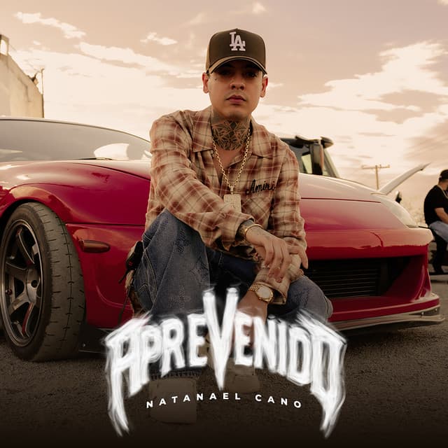 Aprevenido by Natanael Cano