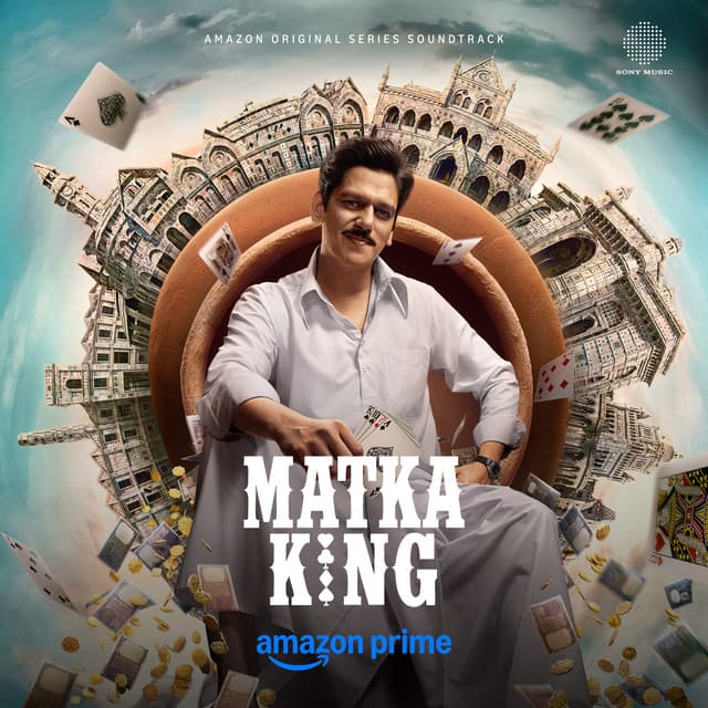 Matka King (Season 1) [Original Series Soundtrack] by Amit Trivedi, Parag Chhabra, B Prasanna, Ajay Jayanthi