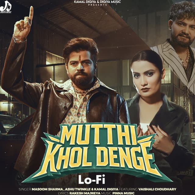Mutthi Khol Denge (LoFi) by Masoom Sharma, Ashu Twinkle, Kamal Digiya