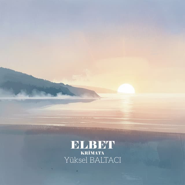ELBET (Kri̇Mata) by Yüksel Baltacı