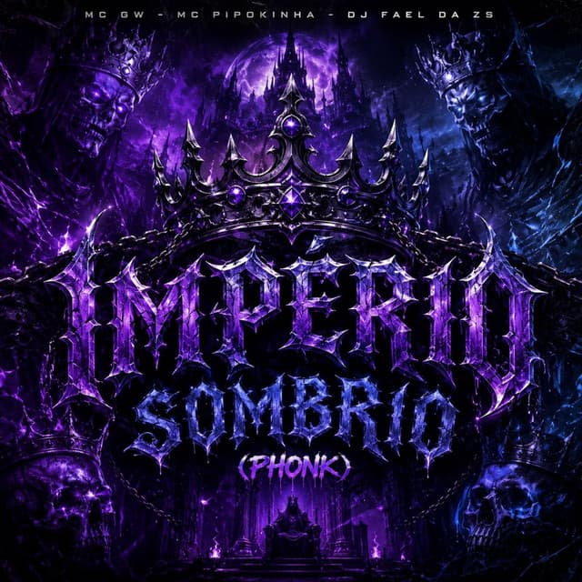 Imperio Sombrio Phonk by Mc Gw, MC Pipokinha, DJ FAEL DA ZS