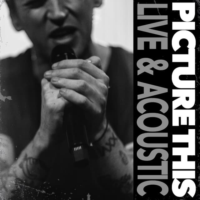 Live and Acoustic by Picture This