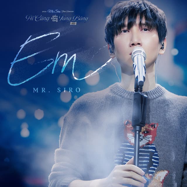 Em (Fan Concert Encore 2026) by Mr. Siro