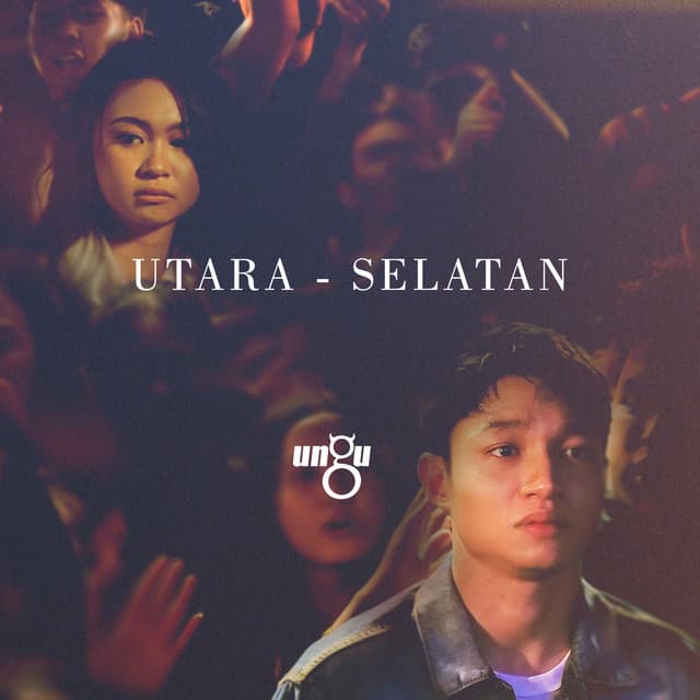 Utara - Selatan by Ungu