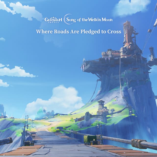 Genshin Impact -Where Roads Are Pledged to Cross (Original Game Soundtrack) by HOYO-MiX
