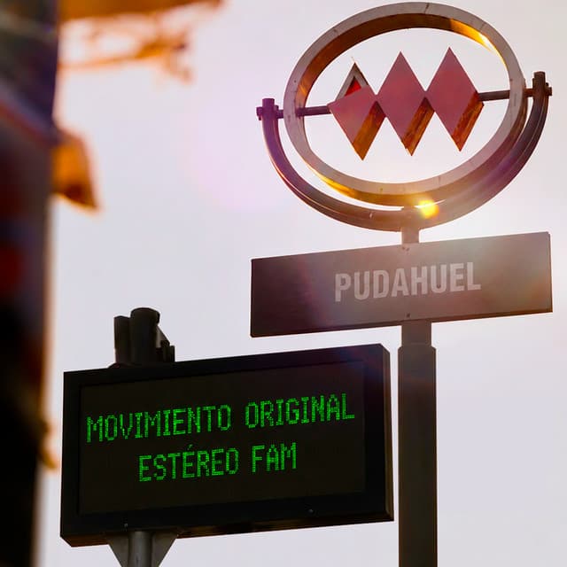 Pudahuel by Movimiento Original, ESTEREO FAM