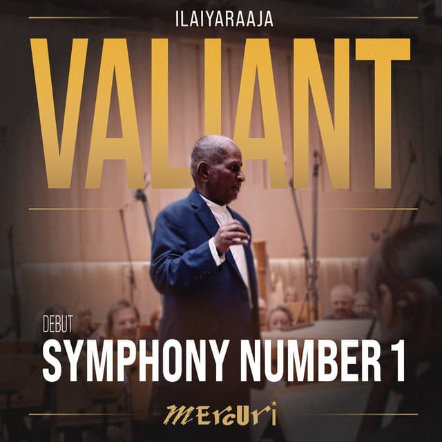 Ilaiyaraaja's Symphony Number 1 - Valiant by Ilaiyaraaja