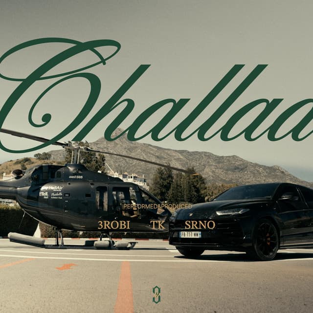 Challaa by 3robi, TK, SRNO